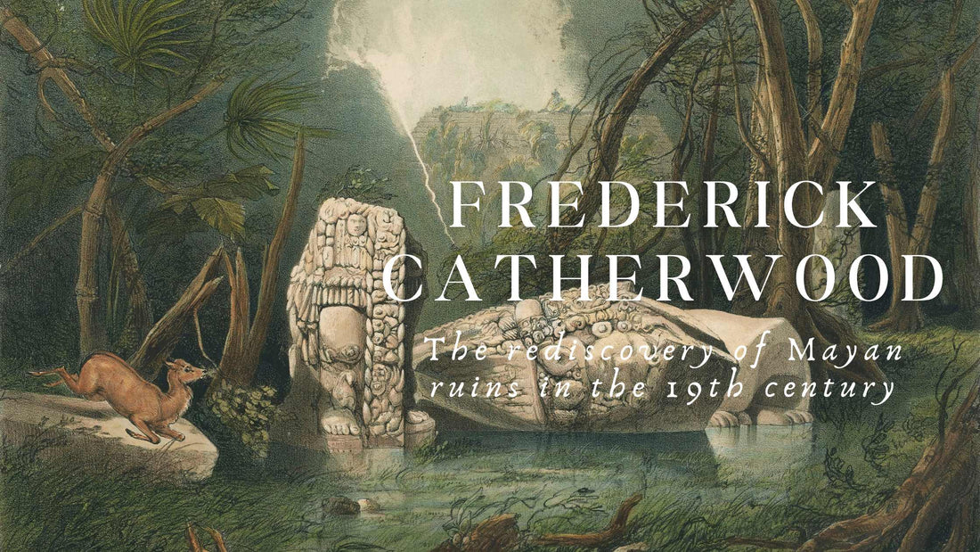 Frederick Catherwood : In search of America's lost cities